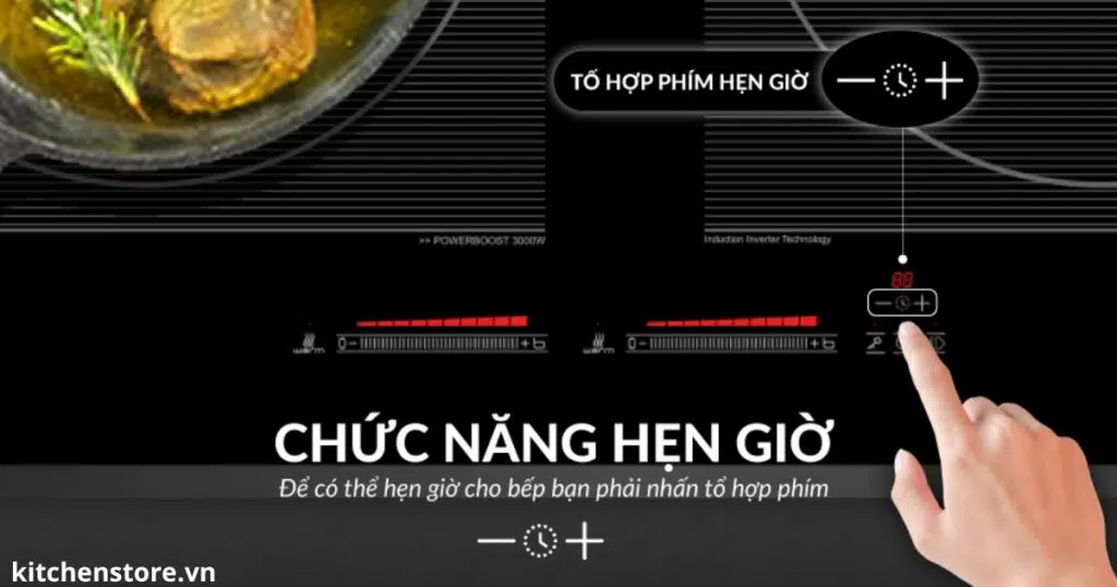 Tính năng hẹn giờ bếp cho từng vùng nấu 